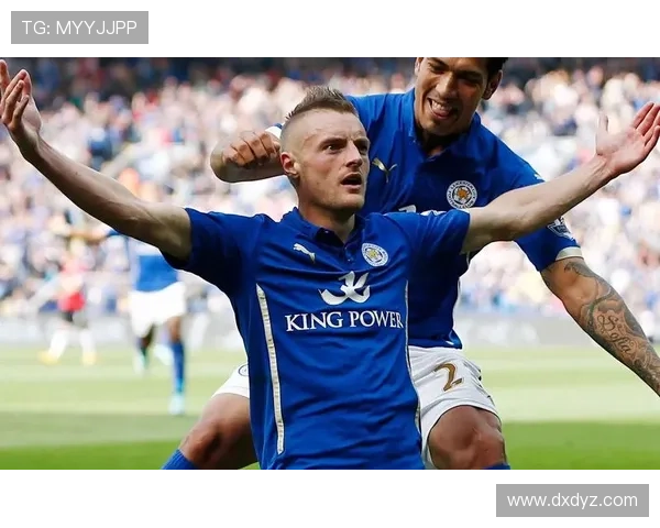 莱斯特城足球俱乐部历史辉煌与未来发展潜力分析